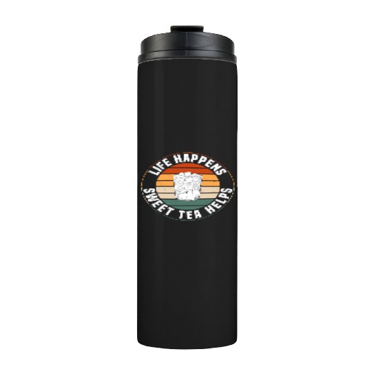 Great Sweet Tea Saying Thermal Tumblers