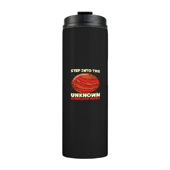 Mars Explore Astronaut Astronomy Solar System Thermal Tumblers