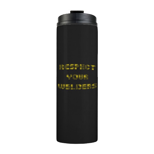 Respect Your Welders Yellow Cross Stitch Thermal Tumblers