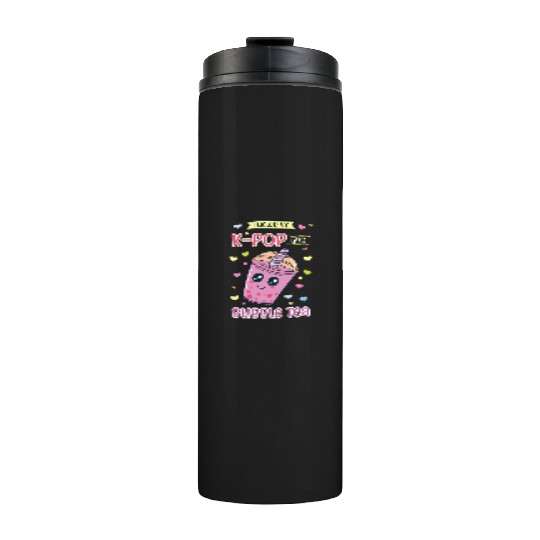 Kpop And Bubble Tea Korean Music Tapioca Boba Thermal Tumblers