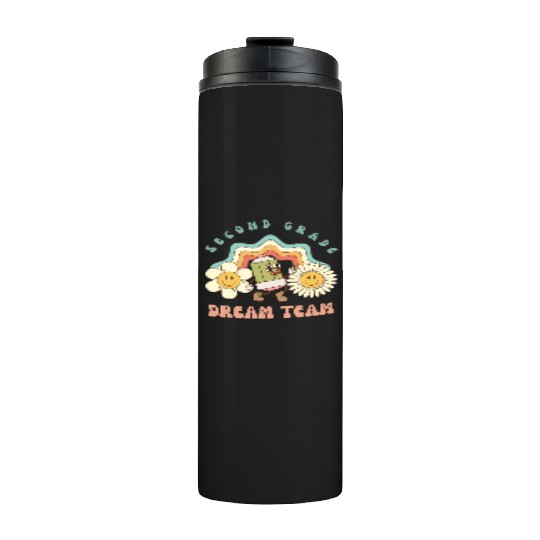 Second Grade Dream Team Back To School Teacher Thermal Tumblers