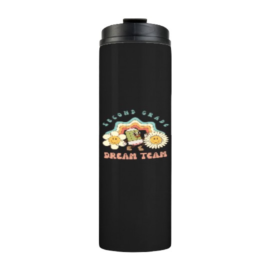 Second Grade Dream Team Back To School Teacher Thermal Tumblers