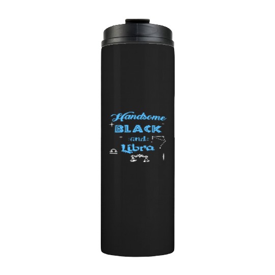 Handsome Black Libra Thermal Tumblers