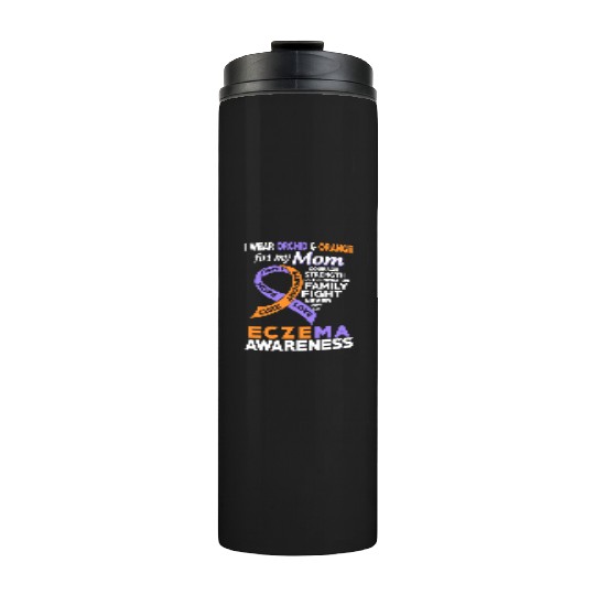 I Wear Orchid Orange For My Mom Eczema Awareness Thermal Tumblers