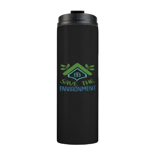Save The Environment Thermal Tumblers