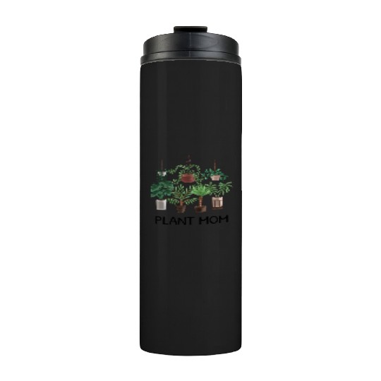 Plant Mom Potted Plant Lover Thermal Tumblers