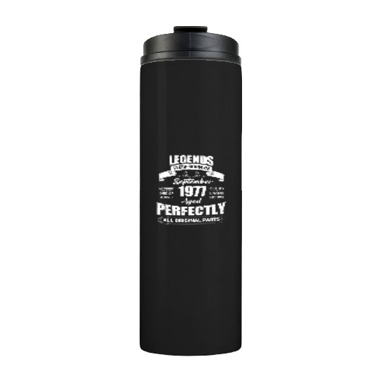 Legends Were Born In September 1977 Birthday Thermal Tumblers