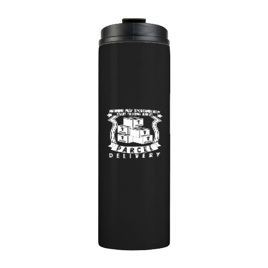 Package Messenger Postbote Parcel Delivery Company Thermal Tumblers
