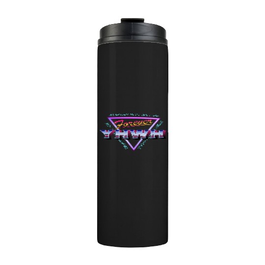 Forever YHWH Thermal Tumblers