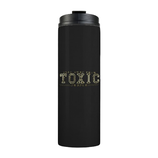 toxic Thermal Tumblers