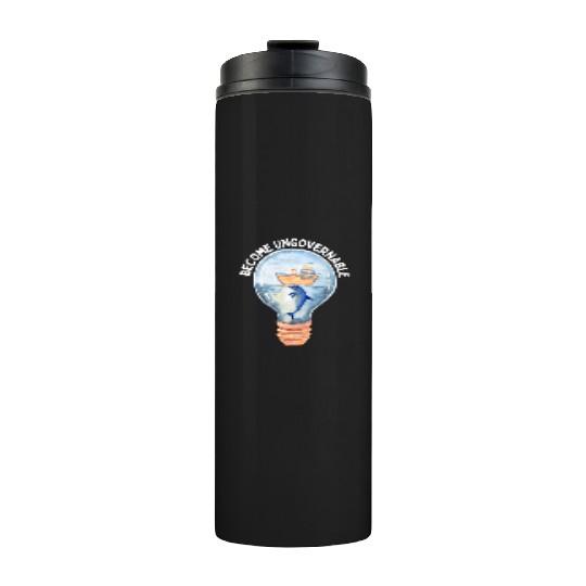 Become Ungovernable Cute Anarchist Save The Thermal Tumblers