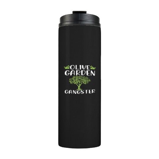 Olive Garden, Gardening, Olive Graphic Thermal Tumblers