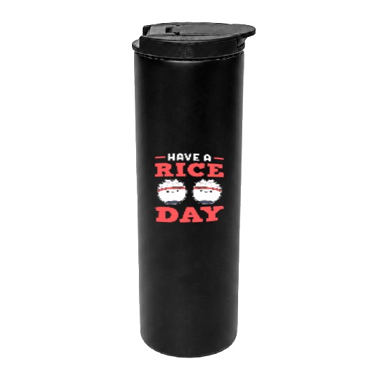 Have A Rice Day Rice Farmer Thermal Tumblers