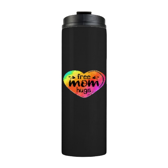 LGBTQIA LGBT Free Mom Hugs Rainbow Heart Gay Pride Thermal Tumblers