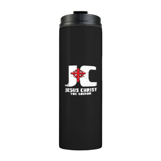 JC Jesus Christ My Savior Love Jesus Christian Thermal Tumblers