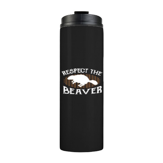 Respect The Beaver retro Beaver Lover groundhog Thermal Tumblers