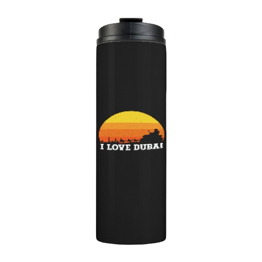 I love Dubai Thermal Tumblers