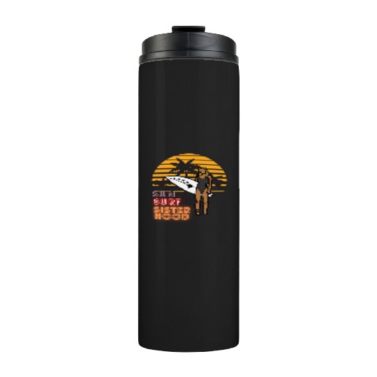 Sun, Surf, Sisterhood Thermal Tumblers