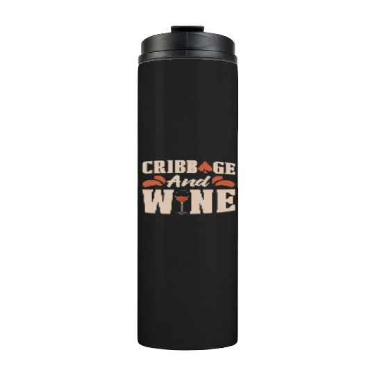 Cribbage And Wine Loves Board Game Card Game Crib Thermal Tumblers