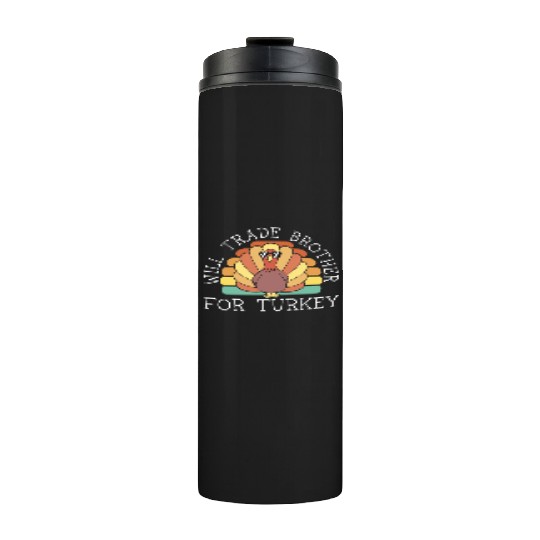 Happy Thanksgiving Holiday Dinner Turkey Blessed Thermal Tumblers