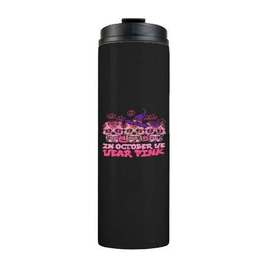 We Wear Pink Sugar Skull Halloween Breast Cancer Thermal Tumblers