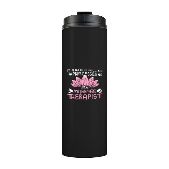 Girl Prinzzess Massage therapist Thermal Tumblers