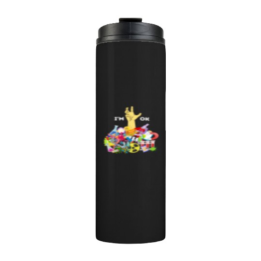 Funny I m Ok Chemistry Science Teacher Student Thermal Tumblers