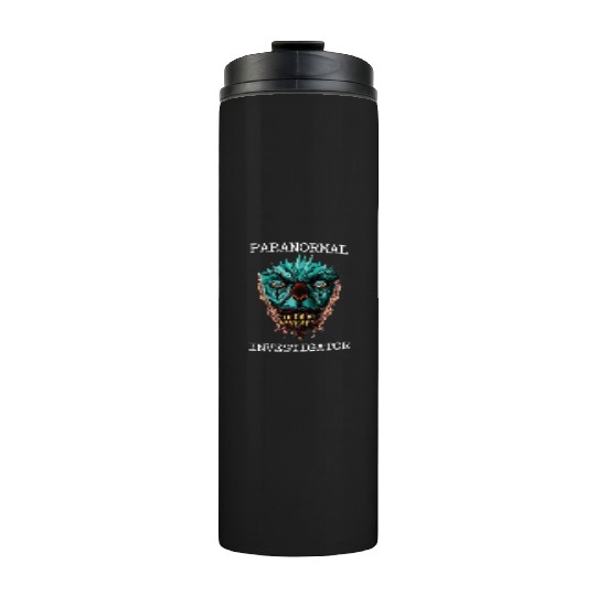Ghost Hunting Paranormal Investigator Thermal Tumblers