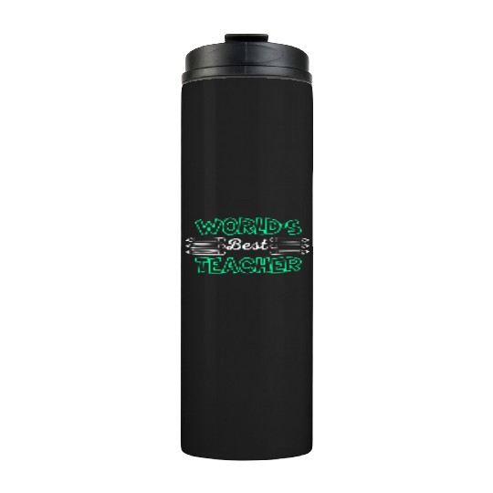 World s best teacher. Thermal Tumblers