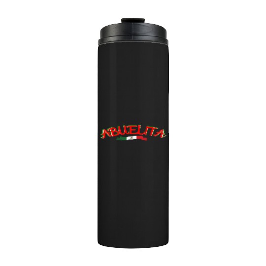 Viva Abuelita! Viva Mexico! Thermal Tumblers