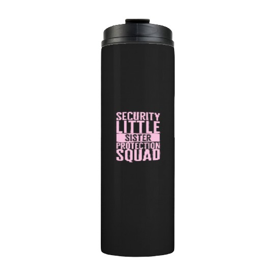 Siblings Thermal Tumblers, Security Little Sister Protection