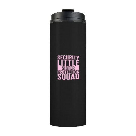 Siblings Thermal Tumblers, Security Little Sister Protection