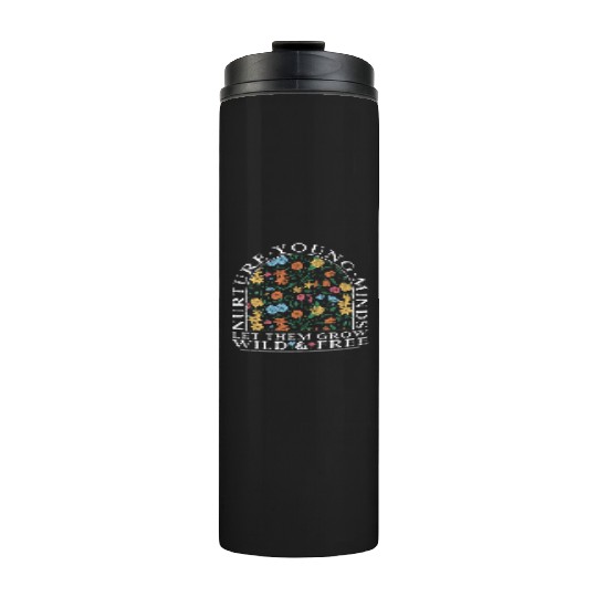 Teacher Wildflower Young Minds Let Them Grow Thermal Tumblers