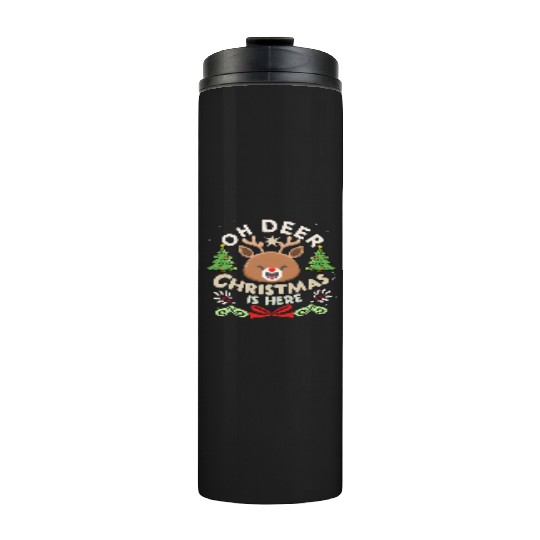 Oh Deer Christmas Is Here Thermal Tumblers