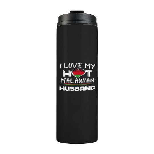 Funny Malawian Husband Proud Wife Thermal Tumblers