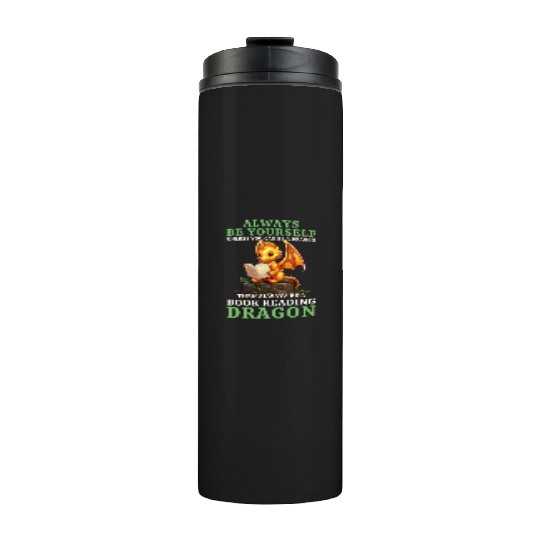 "Always Be Yourself" - Book Reading Yellow Dragon Thermal Tumblers