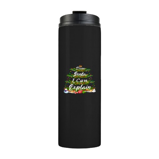 Dear Santa, I Can Explain - Christmas Tree Thermal Tumblers