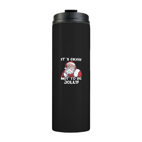 Mental Health Christmas Anti Christmas Holiday Thermal Tumblers