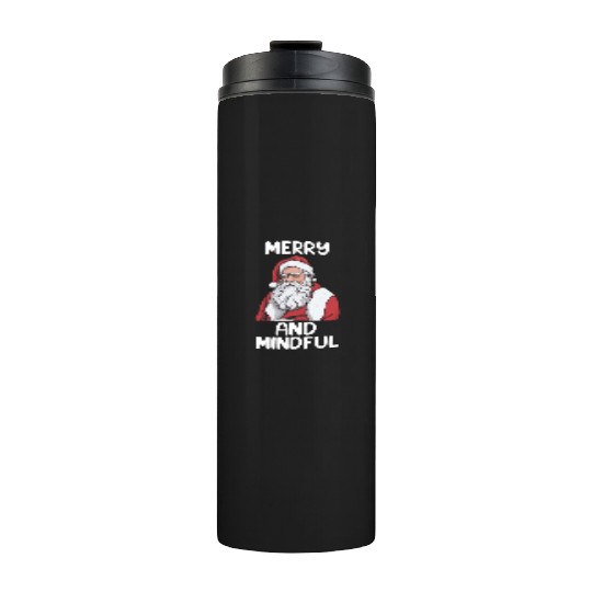 Mental Health Christmas Anti Christmas Holiday Thermal Tumblers