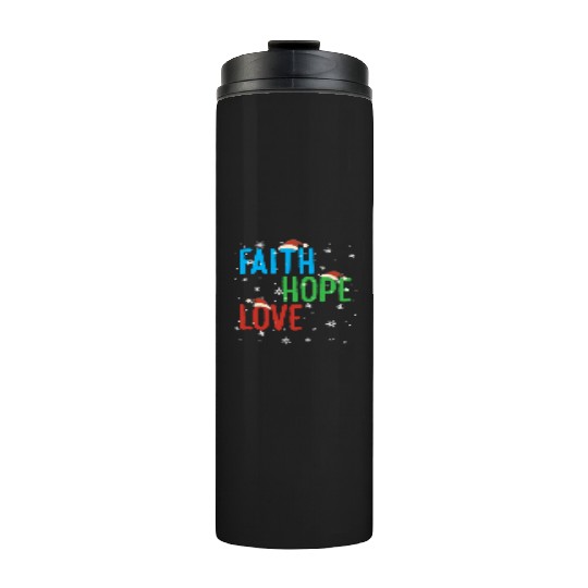 Faith Hope Love Religious Family Christmas Santa Thermal Tumblers