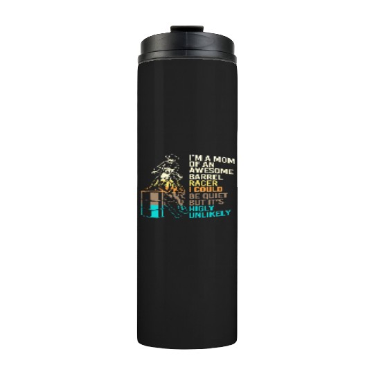 Funny Horseback Riding Cowgirl Barrel Racing Mom Thermal Tumblers
