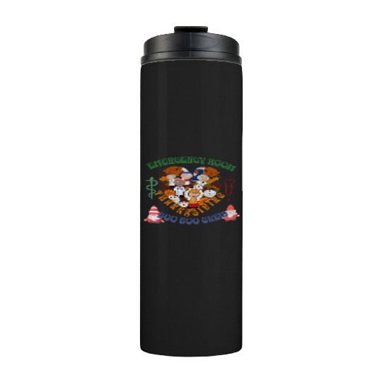 Emergency Room Thanksgiving Boo Boo crew Thermal Tumblers