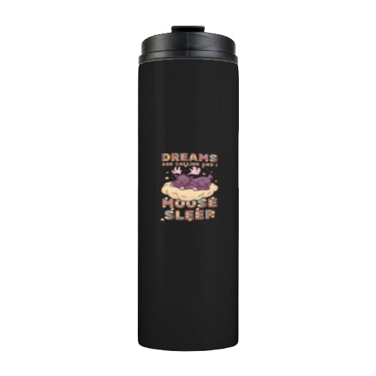 Dreams Are Calling Youth Cute Moose Thermal Tumblers