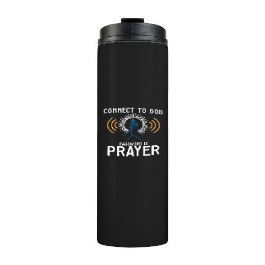 Connect to God I Love Jesus Believer Worship Thermal Tumblers