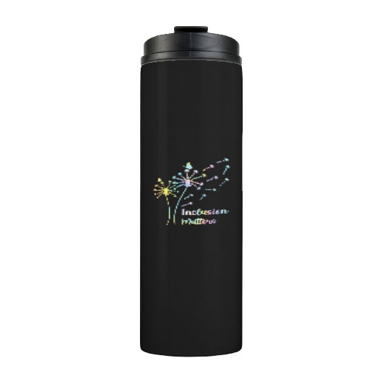Inclusion Matters Special Education Sped Teacher Thermal Tumblers