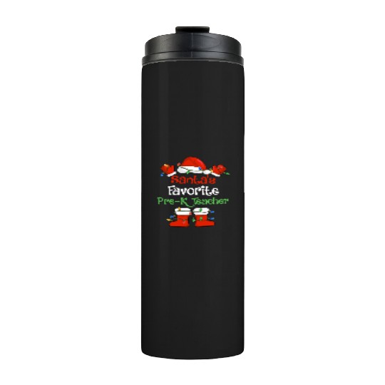 Santa's Favorite Pre K Teacher Funny Christmas Thermal Tumblers