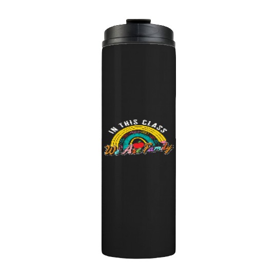 School Thermal Tumblers, In This Class We Are Family Thermal Tumblers,