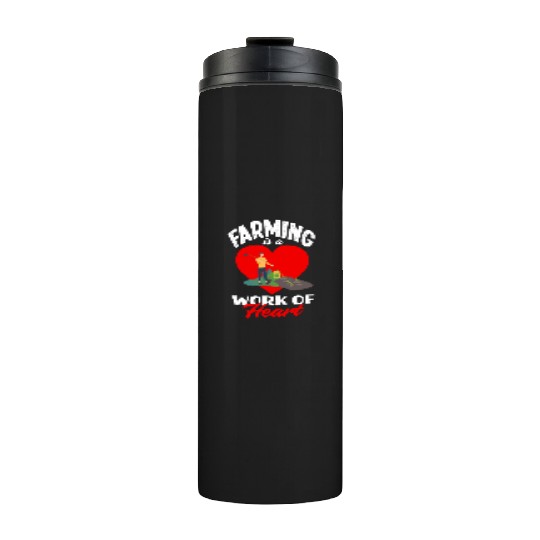 Farming Is A Work Of Heart Funny Farmer Gift Thermal Tumblers