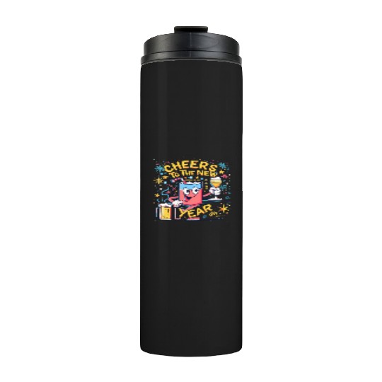 NYE Cheers To The New Year Happy Winter Holiday Thermal Tumblers