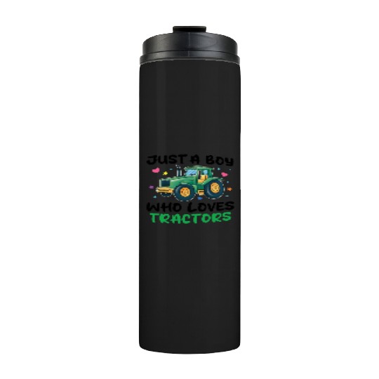 Kids Farm Lifestyle Just A Boy Who Loves Tractors Thermal Tumblers